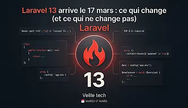 Laravel 13 arrives on March 17: what changes (and what doesn't)